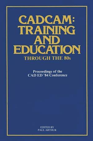 CADCAM: Training and Education through the ’80s