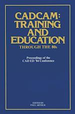 CADCAM: Training and Education through the ’80s