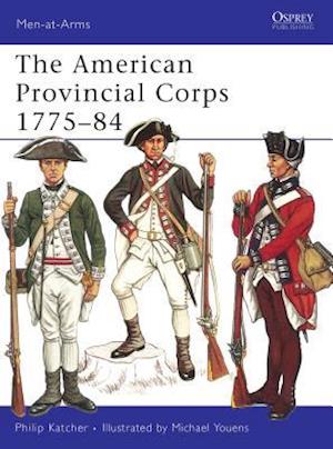 The American Provincial Corps 1775–84