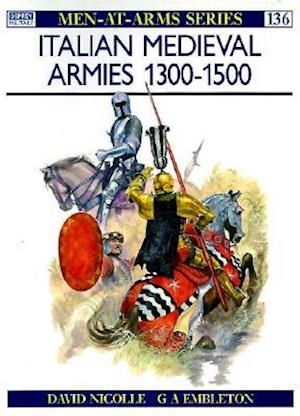 Italian Medieval Armies 1300-1500