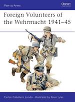 Foreign Volunteers of the Wehrmacht 1941–45