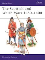 The Scottish and Welsh Wars 1250–1400