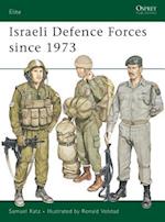 Israeli Defence Forces Since 1973