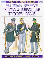 Prussian Reserve, Militia and Irregular Troops 1806-15