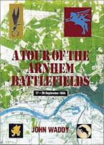 Tour of the Arnhem Battlefields