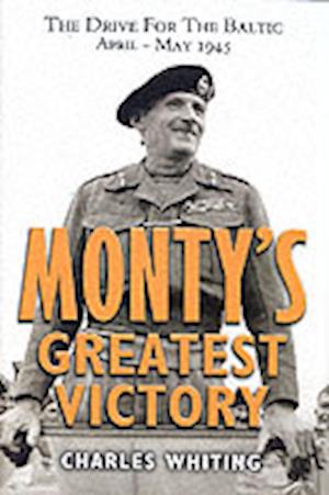 Monty's Greatest Victory