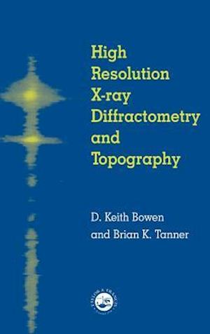 High Resolution X-Ray Diffractometry And Topography