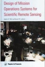 Design Of Mission Operations Systems For Scientific Remote Sensing