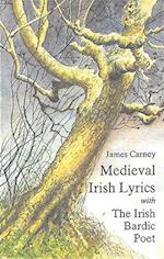 Medieval Irish Lyrics with the Irish Bardic Poet