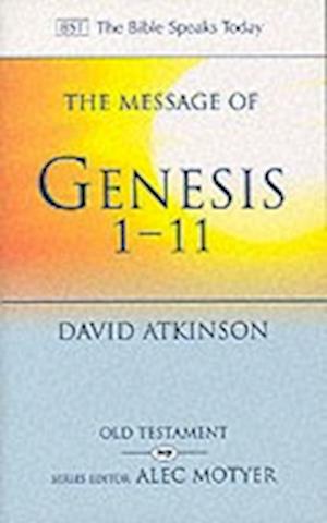 The Message of Genesis 1-11