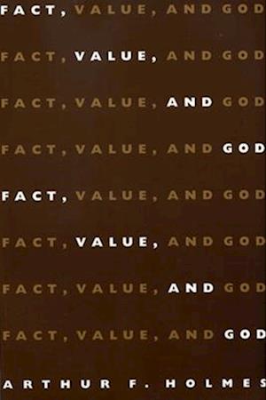 Fact, Value and God