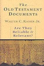 Kaiser, W: Old Testament Documents