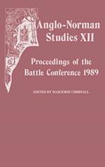 Anglo-Norman Studies XII