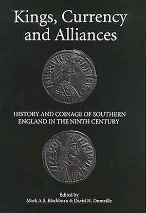 Kings, Currency and Alliances