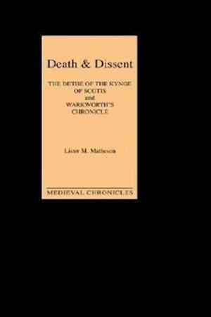 Death and Dissent: Two Fifteenth-Century Chronicles