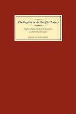 The English in the Twelfth Century - Imperialism, National Identity and Political Values
