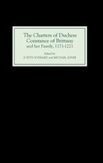 The Charters of Duchess Constance of Brittany and her Family, 1171-1221