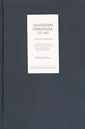 An English Chronicle 1377-1461: A New Edition