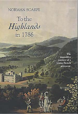 To the Highlands in 1786