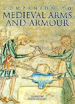A Companion to Medieval Arms and Armour