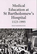 Medical Education at St Bartholomew's Hospital, 1123-1995