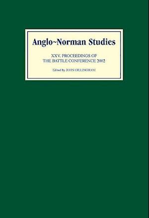 Anglo-Norman Studies XXV