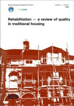 Rehabilitation - A Review of Quality in Traditional Housing