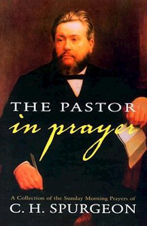 The Pastor in Prayer