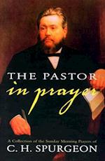 The Pastor in Prayer