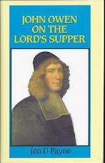 John Owen on the Lord's Supper