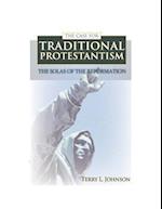 Case for Traditional Protestantism