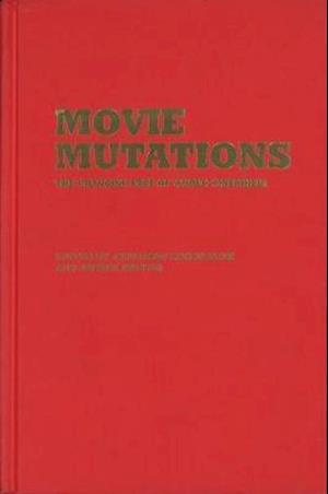 Movie Mutations: The Changing Face of World Cinephilia