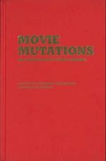 Movie Mutations: The Changing Face of World Cinephilia