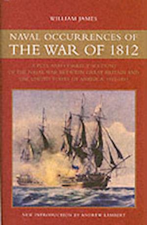 NAVAL OCCURRENCES WAR OF 1812