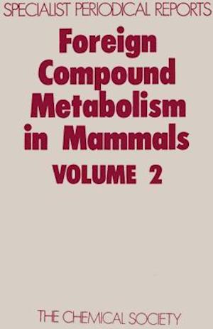 Foreign Compound Metabolism in Mammals