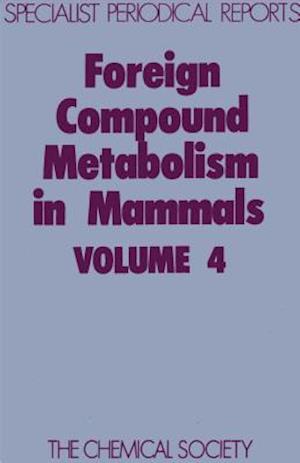 Foreign Compound Metabolism in Mammals