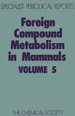 Foreign Compound Metabolism in Mammals