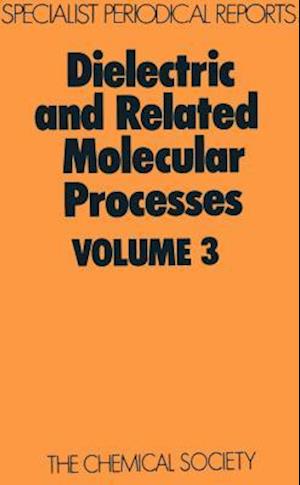 Dielectric and Related Molecular Processes