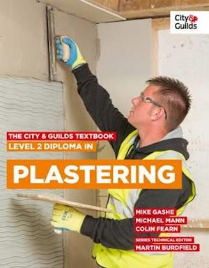 The City & Guilds Textbook: Level 2 Diploma in Plastering