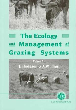 Ecology and Management of Grazing Systems