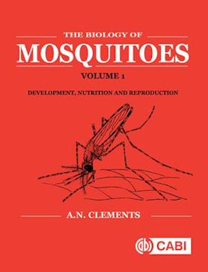 Biology of Mosquitoes, Volume 1