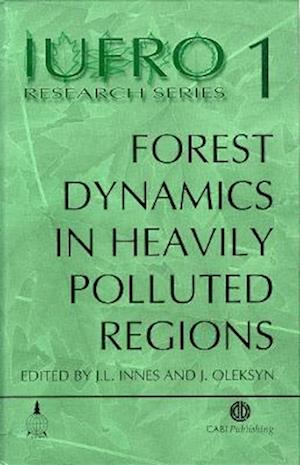 Forest Dynamics in Heavily Polluted Regions