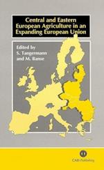 Central and Eastern European Agriculture in an Expanding European Union