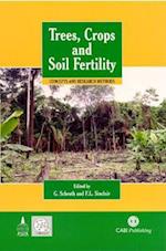 Trees, Crops and Soil Fertility: Concepts and Research Methods