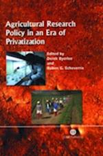 Agricultural Research Policy in an Era of Privatization