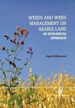 Weeds and Weed Management on Arable Land