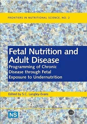 Fetal Nutrition and Adult Disease