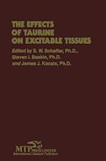The Effects of Taurine on Excitable Tissues