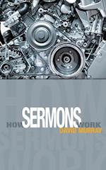 How Sermons Work : A very helpful book for those who prepare sermons.
