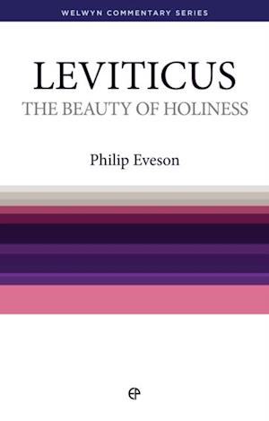 The Beauty of Holiness - Leviticus : The book of Leviticus simply explained